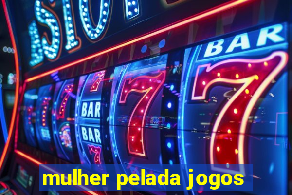 mulher pelada jogos